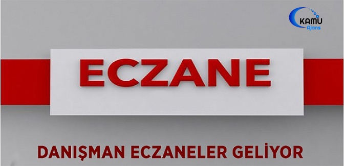 'Danışman Eczaneler' Geliyor