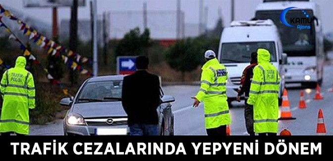 Trafik Cezalarında Yepyeni Dönem