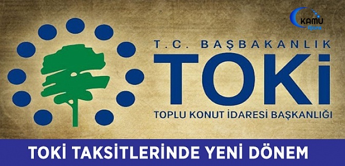 TOKİ Taksitlerinde e-Devlet Dönemi