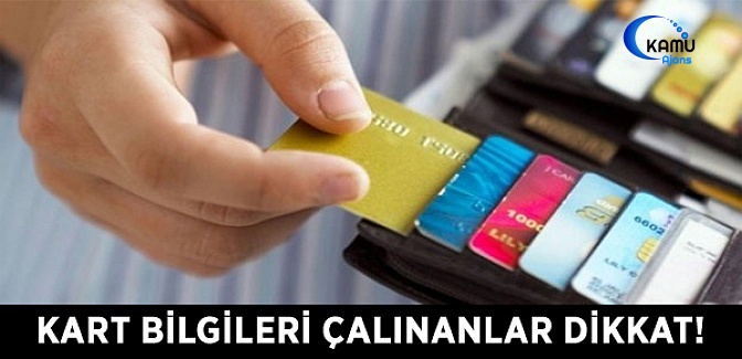 Kart Bilgileri Çalınanlar Dikkat!