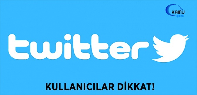 Twitter Kullanıcıları DİKKAT!