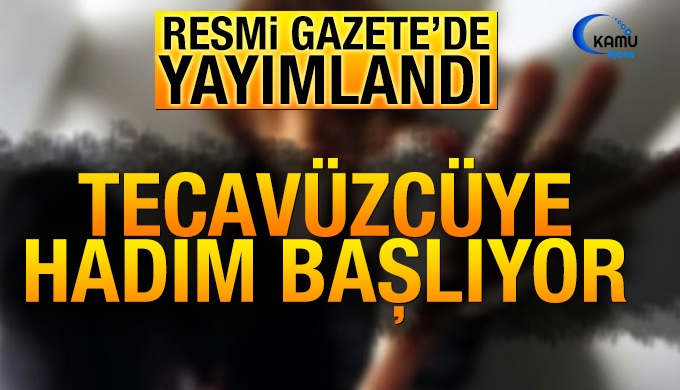 'Kimyasal Hadım' Resmi Gazete'de Yayımlandı
