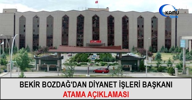 Bekir Bozdağ'dan Diyanet İşleri Başkanı Atama Açıklaması