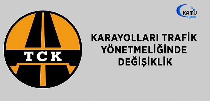 Karayolları Trafik Yönetmeliğinde Değişiklik