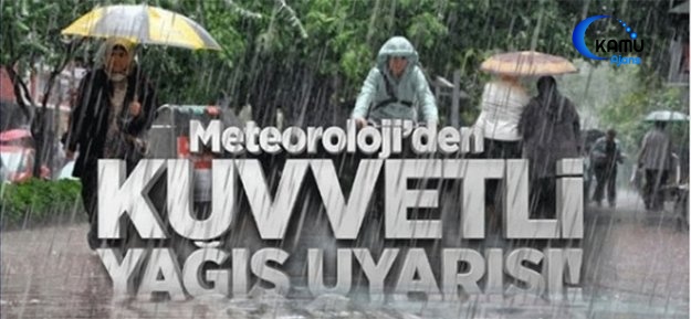 Meteorolojiden Sağanak Yağış Uyarısı!