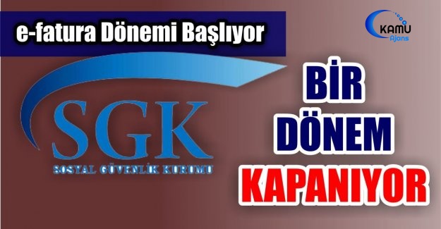 SGK'da E-Fatura Dönemi!