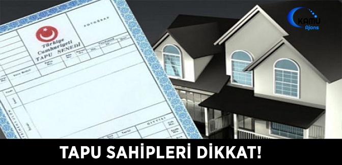Tapu Sahipleri Dikkat