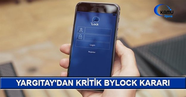 Yargıtay'dan Kritik Bylock Kararı