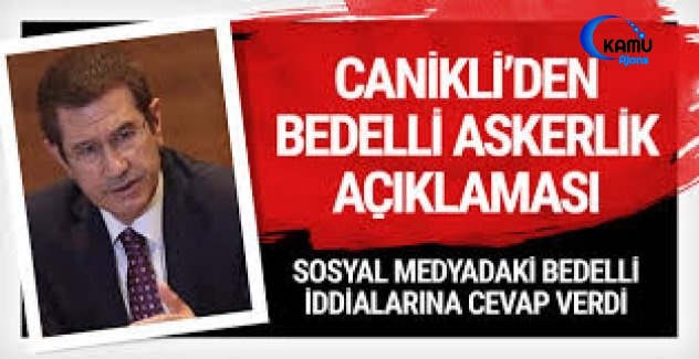Bakan'dan Bedelli Askerlik Açıklaması