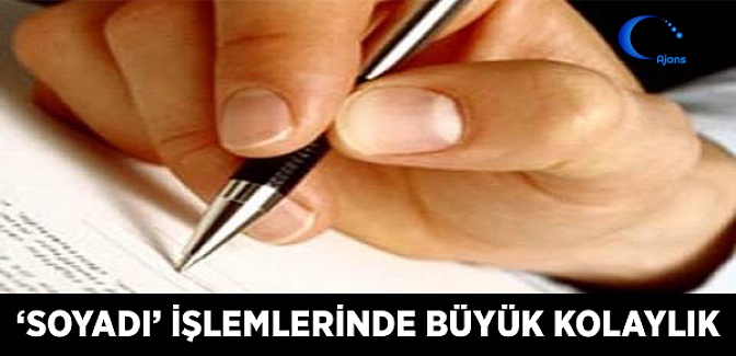 "Soyadı" İşlemlerinde Büyük Kolaylık Geldi