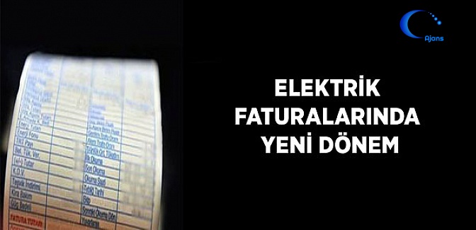 Elektrik Faturalarında Yeni Dönem