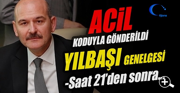 İçişleri Bakanlığından Yılbaşı Genelgesi