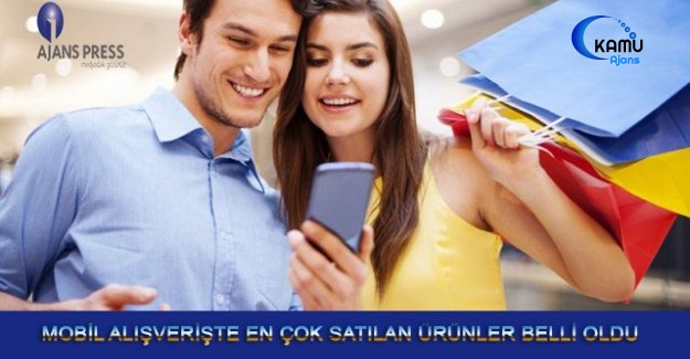 Mobil Alışverişte En Çok Satan Ürünler