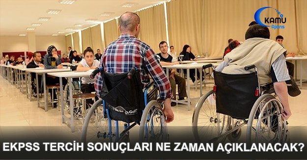 EKPSS Tercih Sonuçları Çarşamba Günü Açıklanacak