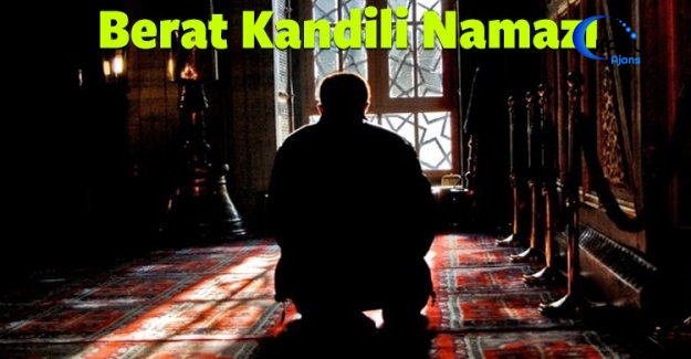 Berât Gecesi Kılınacak Namâz