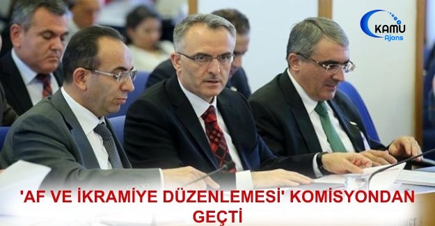 'Af Ve İkramiye Düzenlemesi' Komisyondan Geçti