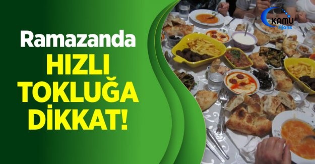 Ramazan'da Hızlı Tokluğa Dikkat