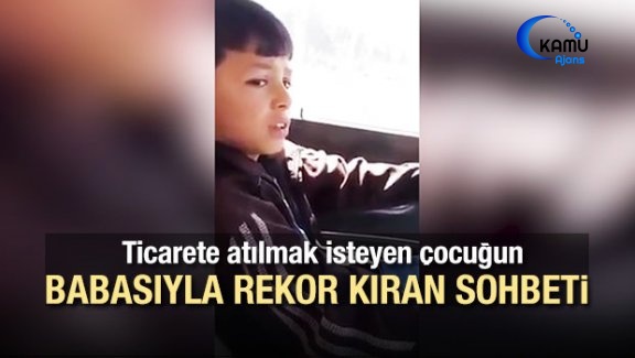 Ticarete Atılmak İsteyen Çocuğun İsyanı