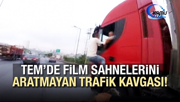 TEM Otoyolu’nda Film Sahnelerini Aratmayan Trafik Kavgası