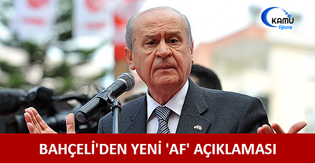 Bahçeli'den Yeni Af Açıklaması