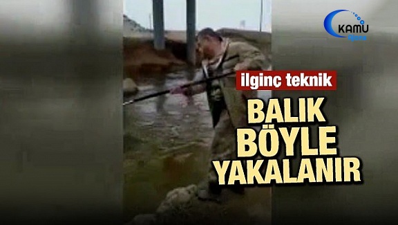 İlginç Teknik! Balık Böyle Yakalanır