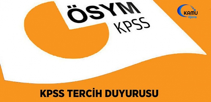 KPSS-2018/6 Tercih Duyurusu