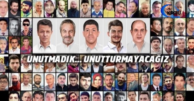 15 Temmuz Şehitlerini Unutmadık ve Unutturmayacağız