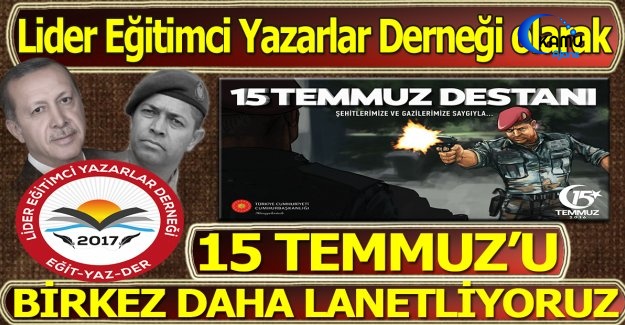 15 Temmuz Kahraman Halkımızın Darbecileri Tarihe Gömdüğü Şanlı Gündür