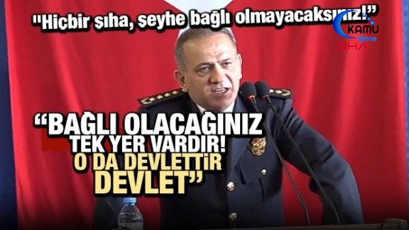 Hiçbir Şıha, Şeyhe Bağlı Olmayacaksınız! Bağlı Olacağınız Tek Yer Vardır, O Da Devlettir