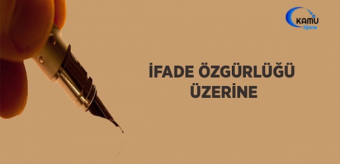 İfade Özgürlüğü Üzerine