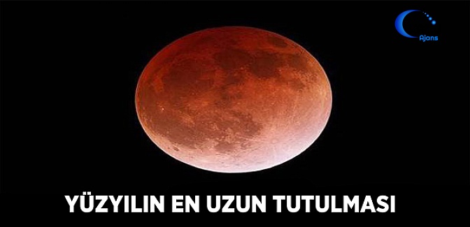 Yüzyılın En Uzun Tutulması
