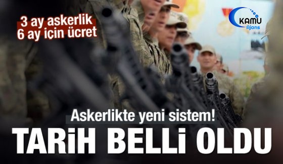Askerlikte Yeni Sistem! Tarih Belli Oldu