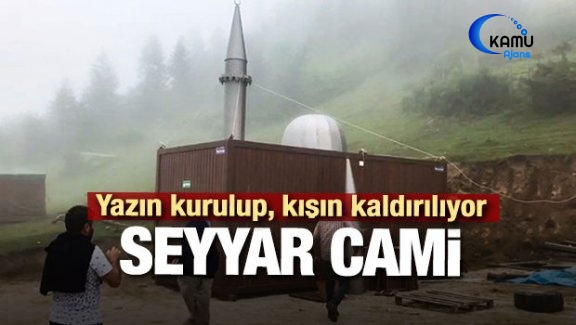 Seyyar Cami Görenleri Şaşırtıyor! Yazın Kurulup...