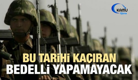 Bedelli Bu Tarihi Kaçıran Yapamayacak