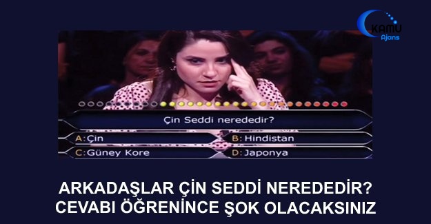 Çin Seddi Nerededir? Cevabı Öğrenince Şok Olacaksınız