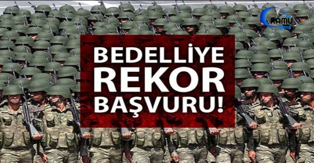 Bedelli Askerlik Rekora Koşuyor İşte Başvuran Sayısı
