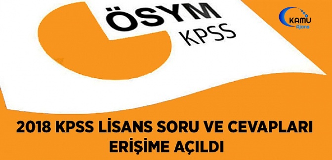 2018 KPSS Lisans Soru ve Cevapları Erişime Açıldı