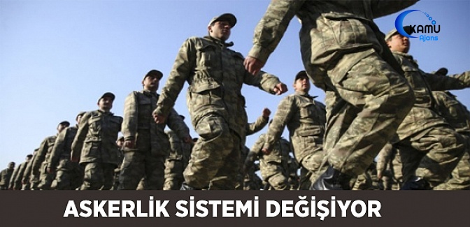 Askerlik Sistemi Değişiyor