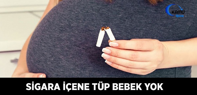 Sigara İçene Tüp Bebek Yok!