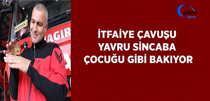 İtfaiye Çavuşu Yavru Sincaba Çocuğu Gibi Bakıyor