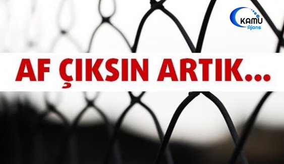 Af Bekleyenlerin Umudu Ülkücü Sözü