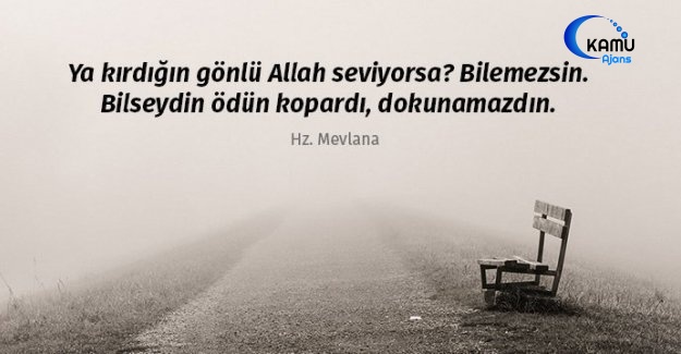 Ya Kırdığın Gönlü Allah Seviyorsa
