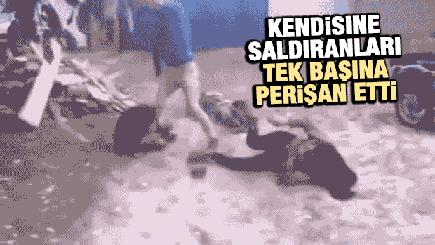 Kendisine Saldıranları Tek Başına Perişan Etti