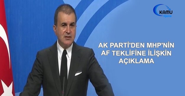 AK Parti'den MHP'nin Af Teklifine İlişkin Açıklama