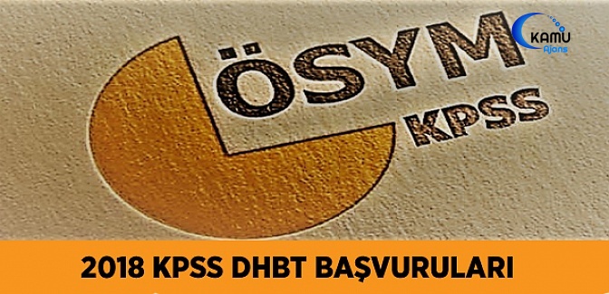 2018-KPSS Din Hizmetleri Alan Bilgisi (DHBT) Başvuruları