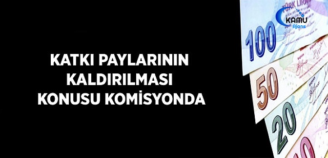 Katkı Payları Ne Zaman Kaldırılacak?