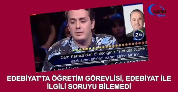 Edebiyat'ta Öğretim Görevlisi, Edebiyat İle İlgili Soruyu Bilemedi