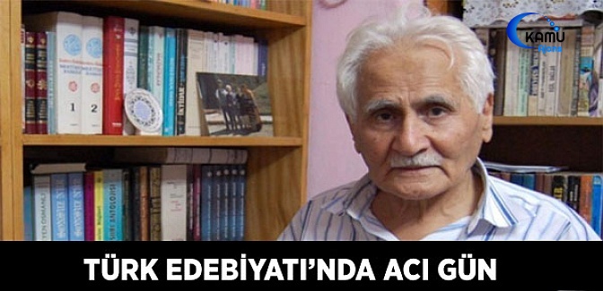 Türk Edebiyatı "Beyaz Kartal"ını Kaybetti
