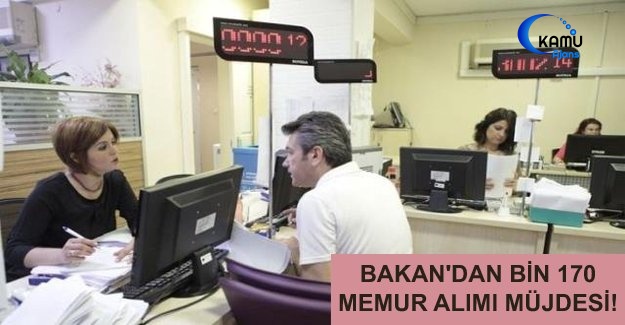 Bakan'dan Bin 170 Memur Alımı Müjdesi!