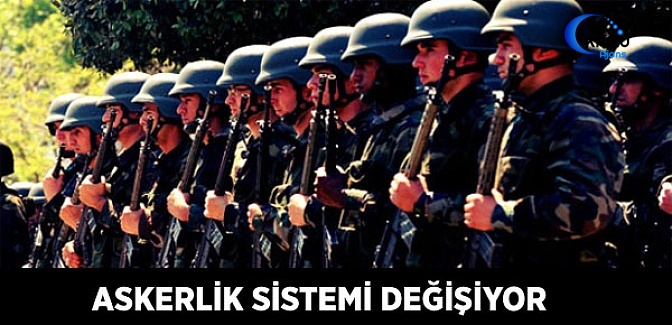 Askerlik Sistemi Değişiyor! Yeni Sistem Nasıl Olacak?